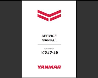 Yanmar ViO50-6B Excavator Workshop Service Manual PDF Digital Download