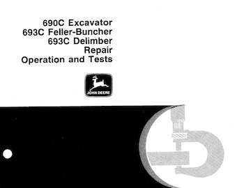 Manual técnico de reparación, operación y prueba de la excavadora John Deere 690C y la taladora-apiladora 693C (TM1323) PDF