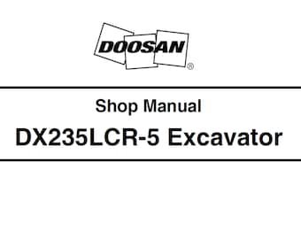 Doosan DX235LCR-5 S/N 1001 and Up Service Shop Manual 950106-01109E PDF