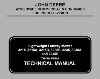 John Deere 3215 and 3235B Lightweight Fairway Mower Repair Technical Manual TM1534 PDF