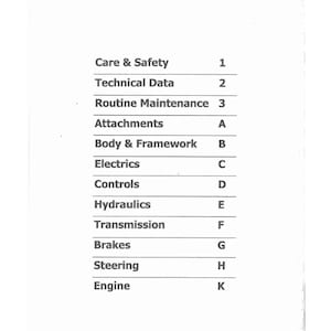 May include: A printed page with a list of vehicle maintenance and technical information. The list includes sections for Care & Safety, Technical Data, Routine Maintenance, Attachments, Body & Framework, Electrics, Controls, Hydraulics, Transmission, Brakes, Steering, and Engine.