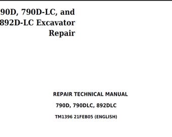 Manual técnico de reparación de excavadoras John Deere 790D, 790D LC y 892D LC TM1396 PDF