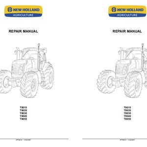 Puede incluir: Dos manuales de reparación con dibujos lineales de tractores. El logotipo de New Holland Agriculture está en la parte superior. El texto "REPAIR MANUAL" está encima de las ilustraciones de los tractores. Debajo de las ilustraciones están los números de modelo T8010, T8020, T8030, T8040 y T8050.