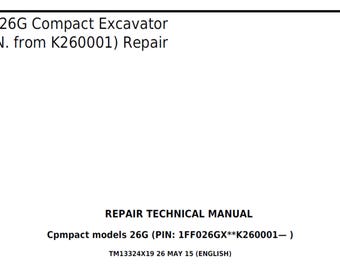 John Deere 26G Compact Excavator Repair Technical Manual TM13324X19 PDF