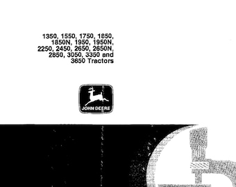 John Deere 1350 1550 1750 1850 1850N 1950 1950N 2250 2450 2650 2650N 2850 3050 3350 3650 Tractors Technical Manual TM4446 PDF