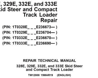 John Deere 328E, 329E, 332E, and 333E Skid Steer and Compact Track Loader Repair Technical Manual TM12808 PDF