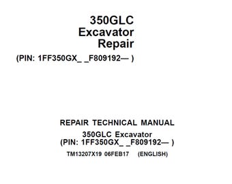 John Deere 350GLC Excavator Repair Technical Manual TM13207X19 PDF