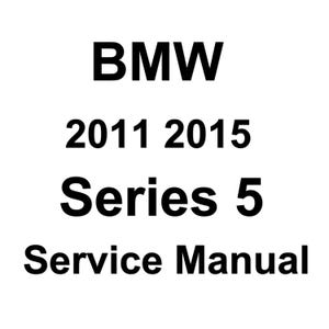 Könnte beinhalten: Schwarzer Text auf weißem Hintergrund: "BMW 2011 2015 Serie 5 Service Manual". Der Text ist zentriert, fett und in einer serifenlosen Schriftart. Das Bild ist eine einfache Textgrafik.