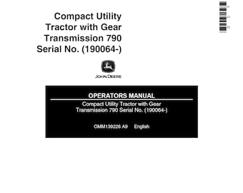 Manual de mantenimiento y del operador del tractor utilitario compacto John Deere 790 con transmisión de engranajes en inglés y español OMM139226 PDF 2