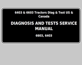 Manual técnico de diagnóstico y prueba de tractores John Deere 6403 y 6603 TM6025 PDF