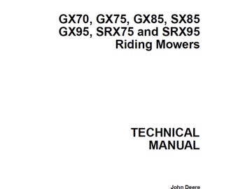 John Deere GX70 GX95 SRX75 SRX95 Riding Mowers Repair Technical Manual TM1491 PDF