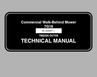John Deere 7G18 Walk Behind Mowers Technical Manual TM2220 PDF