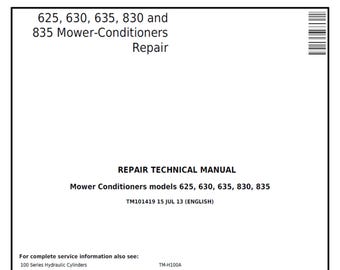 John Deere 625, 630, 635, 830 and 835 Mower-Conditioners Technical Manual TM101419 PDF