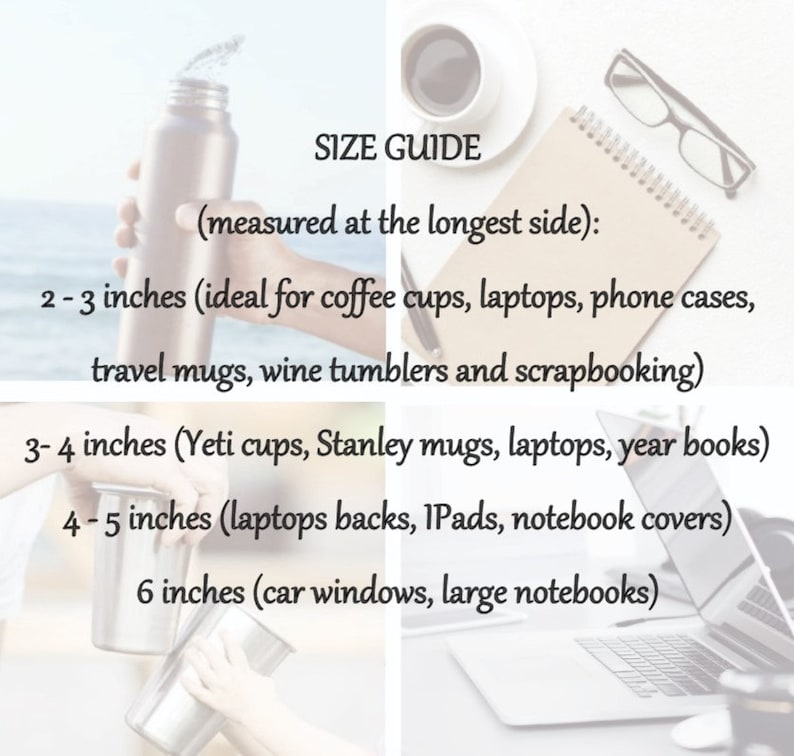 May include: Size guide graphic with measurements in inches. Includes text: 2-3 inches, 3-4 inches, 4-5 inches, and 6 inches. The image shows a water bottle, a coffee cup, a notebook, a laptop, and a pair of glasses.