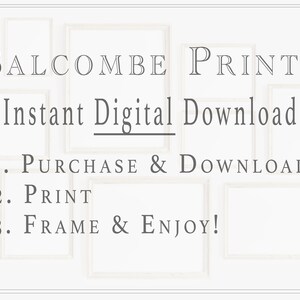 K&ouml;nnte beinhalten: Ein wei&szlig;er Hintergrund mit einem Text&uuml;berlagerung, der "BALCOMBE PRINTS Sofortiger digitaler Download 1. KAUFEN & HERUNTERLADEN 2. DRUCKEN 3. EINRAHMEN & GENIESSEN!" lautet. Der Text ist von wei&szlig;en Bilderrahmen umgeben.