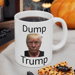 Dump Trump Coffee Mug 11 ounces ceramic FREE SHIPPING