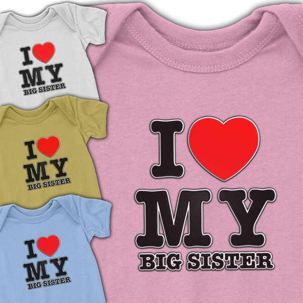 Big sister affection onesie | I love my big sister | Heartfelt gift for growing families | 8174