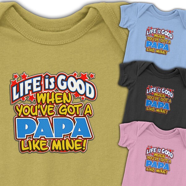 Papa's buddy onesie | Life is good when you've got a papa like mine | Adorable grandfather gift | 8235