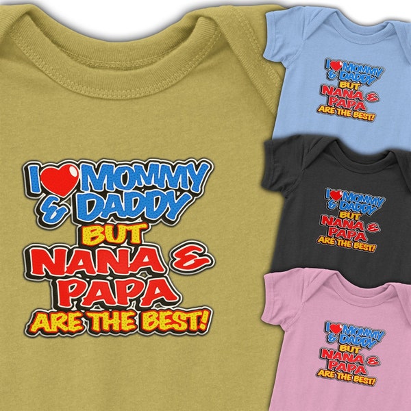 Nana & Papa love onesie | I love mommy n daddy, but nana n papa are the best | Cherished baby shower gift | 8187