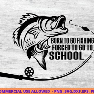 Born to go Fishing Svg, Fishing svg, fishing clipart, fish png, fishing cute art, fishing cricut, cute svg, cut files SVG,Dxf
