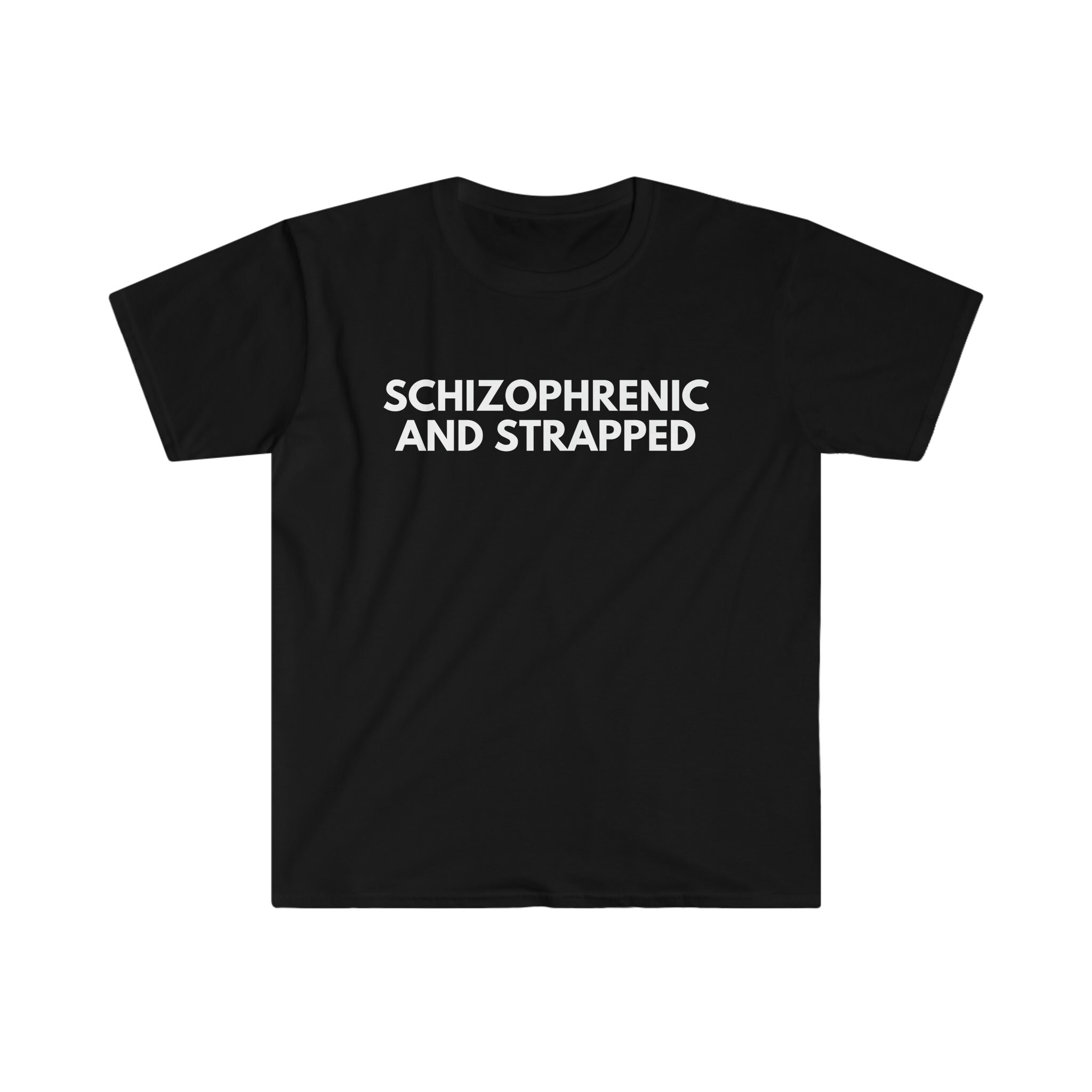 Schizophrenic and Strapped T-shirt - Etsy Canada Schizophrenic and Strapped T-shirt - Etsy Canada