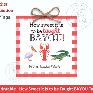 How Sweet It Is to Be Taught by You Tag | Bayou Teacher Gift Tag | Printable Digital Download | Louisiana Teacher Gift Idea