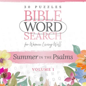 Puede incluir: Una portada de libro con fondo rosa e ilustraciones florales. El título es "Bible Word Search for Women Living Well: Summer in the Psalms, Volume 1".