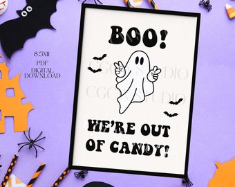 Sorry we're out of candy Halloween door sign, Trick or treating sign, Boo! we're out of candy Halloween sign, Cute hippie ghost sign