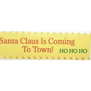 Santa Claus Is Coming To Town!  Edible monogrammed lasagna pasta noodle Holiday Christmas Textaroni Text A Noodle tm
