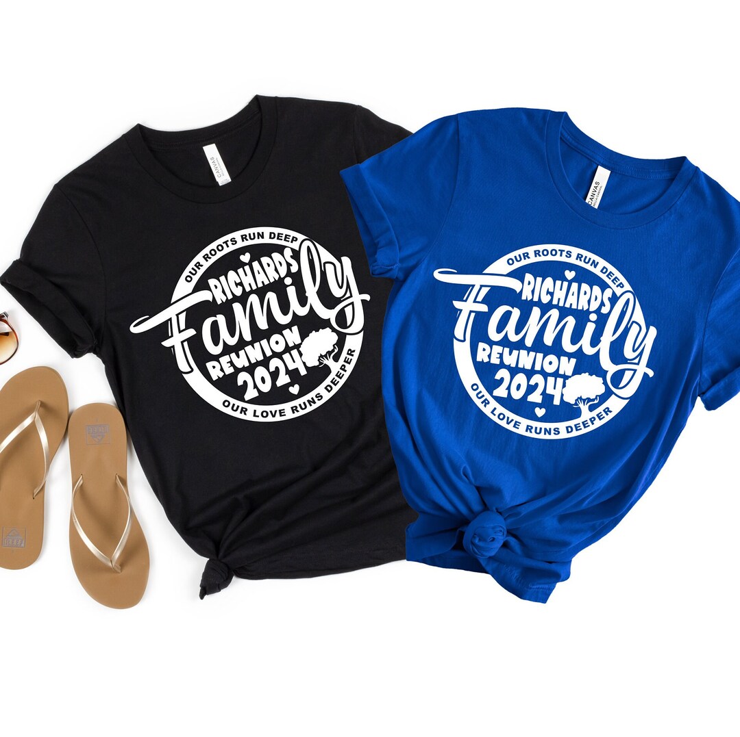 SALE Personalized Family Reunion Matching Shirt Family Tree Roots Run Deep Love Deeper Reunion
