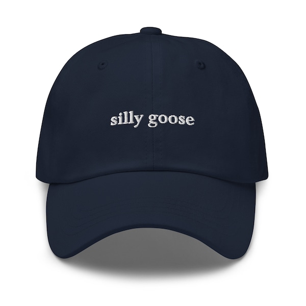 Silly Goose Dad Hat - Funny Embroidered Headwear for Casual Wear and Gifts (Now in different colors!)