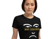 Why Sew Mad?, Women's short sleeve t-shirt