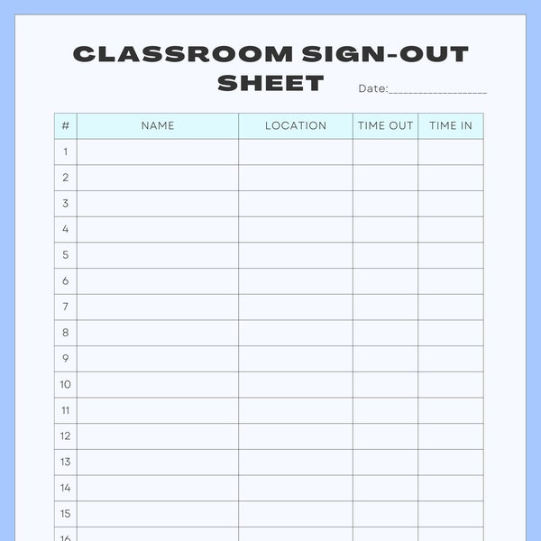 Classroom Sign Out Sheet With Name, Location, Time Out and Time In Tabs Downloadable and Printable