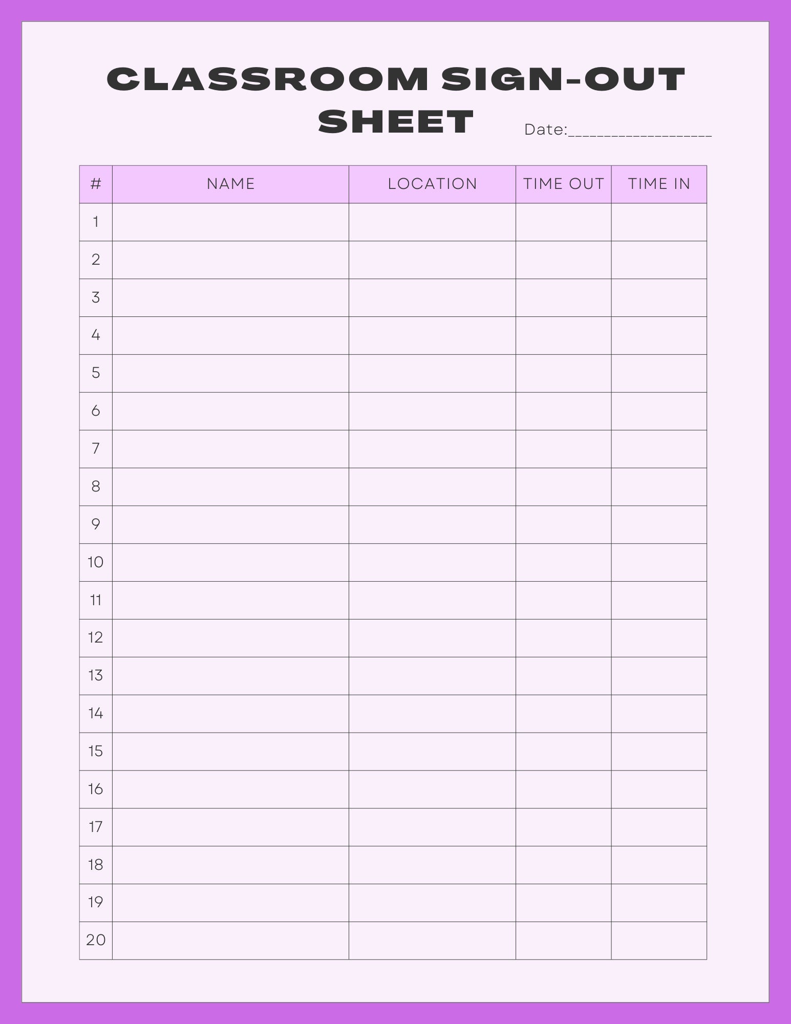 Classroom Sign Out Sheet With Name, Location, Time Out and Time in Tabs