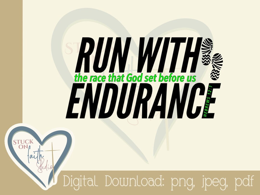 Run With Endurance The Race God Set Before Us Digital Download Clip 