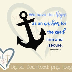 Tenha esta âncora de esperança para a alma firme e segura - download digital, clip art, adesivos, notecards, impressões, diário bíblico - png, jpg, pdf