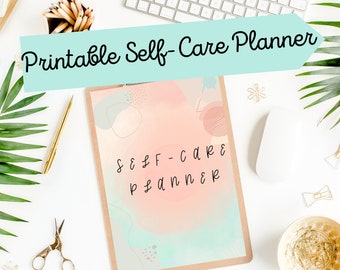 Self-Care Planner, Self-Care Journal, Self care tracker, Self care checklist, Wellness Planner, Self-Care 25 pg. workbook, Guided Journal