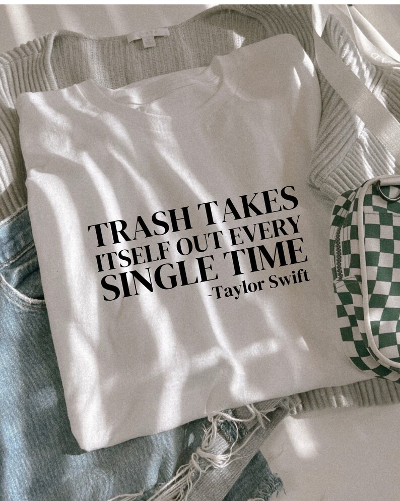 Trash Takes Itself Out Taylor's Version Graphic Tee for Concert and