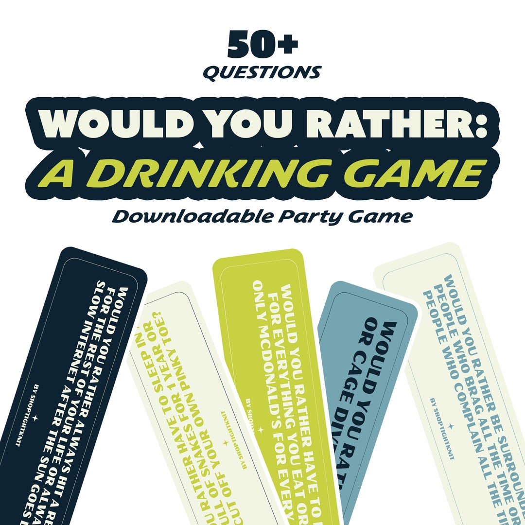 Would You Rather the Adult Drinking Game Edition Printable