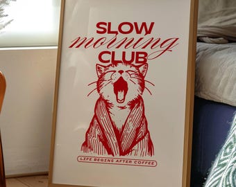 Coffee Bar Prints, Coffee Bar Decor, Slow Mornings Club, Cute Cat Prints, Coffee Bar, Trendy Prints, Cat Decor