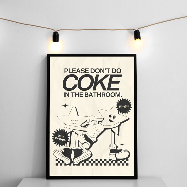 "Please, Don't Do Coke In The Bathroom" Wall Decor - Funny Gag Gift Sign