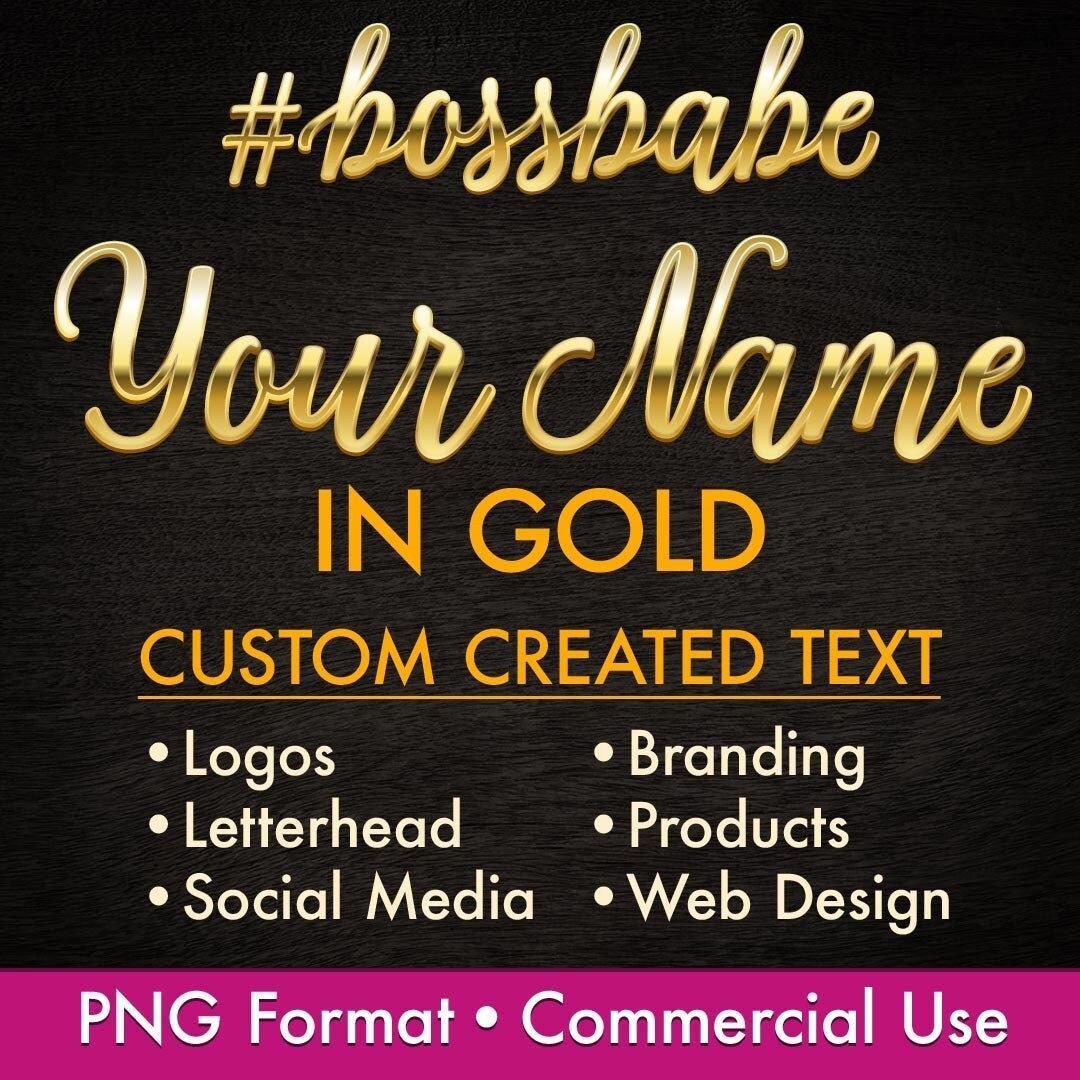 Your Name Gold Metallic Effect Png, Logo, Social Media, Print, Custom ...
