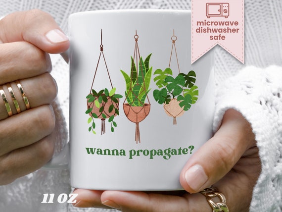 Funny Plant Lover Mug, Flirty Plant Mug, Wanna Propagate Coffee Cup, Plant Mom, Expecting Mother Gift, Plant Person, Inappropriate Plant Mug