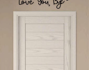 Arte de pared de madera hecho a mano Bye Love You con corazón y coma Letrero de escritura de madera Pasillo Decoración del hogar Decoración de pared Adhesivo negro Regalo para ella