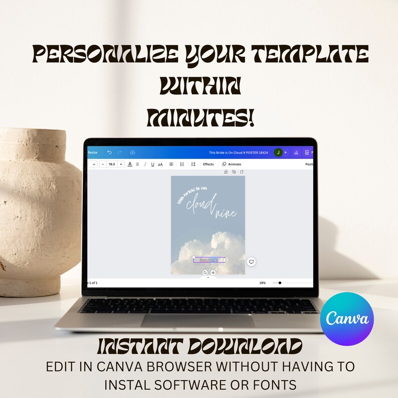 May include: A laptop computer screen displaying a Canva design template with a blue sky and white clouds background. The text "Life feels so much cloud nine" is written in white on the clouds. The text "INSTANT DOWNLOAD EDIT IN CANVA BROWSER WITHOUT HAVING TO INSTAL SOFTWARE OR FONTS" is displayed below the laptop.
