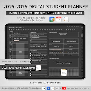 May include: A digital student planner for the 2025-2026 school year. The planner is displayed on a tablet with a dark theme and includes a yearly calendar, daily schedule, and to-do list. The planner is hyperlinked to Google and Apple calendars and reminders. The text "START WITH SUNDAY & MONDAY" is visible at the bottom of the screen.