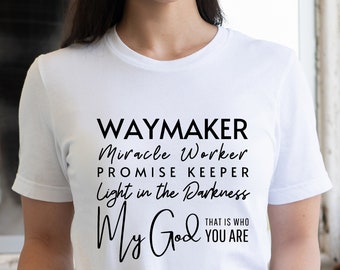 Waymaker Shirt,Religious Shirts for Women, Faith Shirts, Bible Verse Shirt, Christian Shirt, Jesus Shirt, Bible Shirt for Women