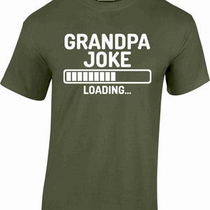 Grandpa Joke Loading T-Shirt, Grandfather Funny Gift , Grandpa Birthday Gift, Grandad Tee, Daddy&#39;s Lover, Grandpa Tee Fathers Day T shirt,