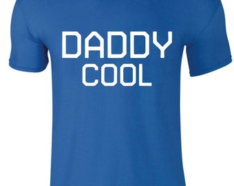 Daddy Cool T-Shirt Cool Uncle Auntie Love Family Presents Best Daddy Cool Funny Birthday Gift Daddy Fathers Day Christmas Xmas Gift Tee Tops