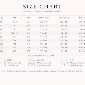 May include: A size chart for women's body measurements, with US, EU, bust, waist, and hip measurements in inches. Includes a measurement guide with illustrations for bust, waist, and hip measurements.